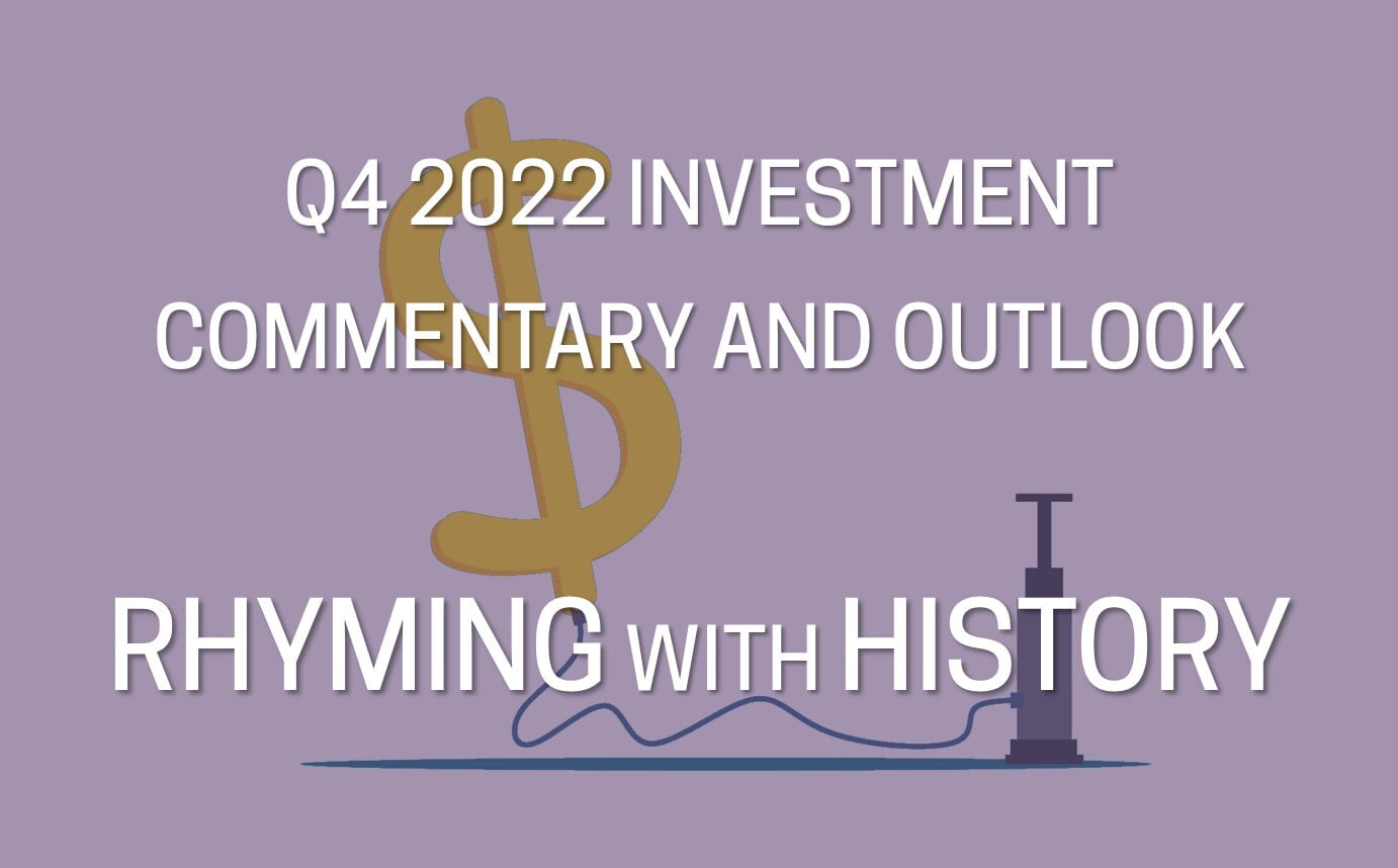 Q4 2022 Investment Commentary and Outlook